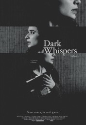 Dark Whispers - Volume 1 Dark Whispers - Volume 1