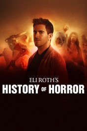 Eli Roth's History of Horror Eli Roth's History of Horror