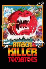 Attack of the Killer Tomatoes! Attack of the Killer Tomatoes!