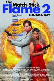 The Match-Stick Flame 2: Lunada Bay The Match-Stick Flame 2: Lunada Bay