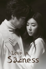 Love in Sadness Love in Sadness