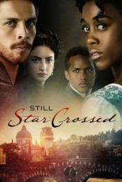 Still Star-Crossed Still Star-Crossed