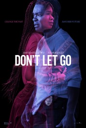 Don't Let Go Don't Let Go