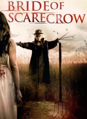 Bride of Scarecrow Bride of Scarecrow