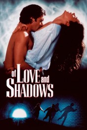 Of Love and Shadows Of Love and Shadows