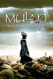 Mulan: Rise of a Warrior Mulan: Rise of a Warrior