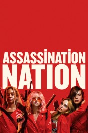 Assassination Nation Assassination Nation