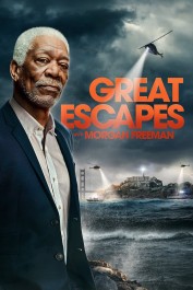 Great Escapes with Morgan Freeman Great Escapes with Morgan Freeman