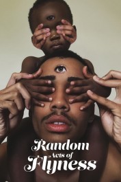 Random Acts of Flyness Random Acts of Flyness