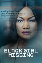Black Girl Missing Black Girl Missing
