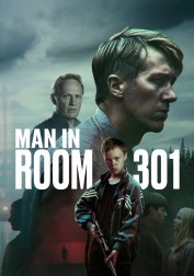 Man in Room 301 Man in Room 301