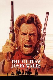 The Outlaw Josey Wales The Outlaw Josey Wales