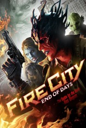 Fire City: End of Days Fire City: End of Days