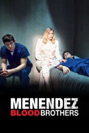 Menendez: Blood Brothers Menendez: Blood Brothers