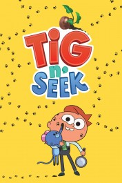 Tig n' Seek Tig n' Seek