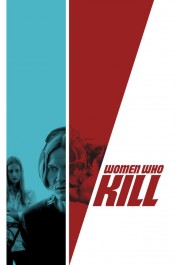 Women Who Kill Women Who Kill