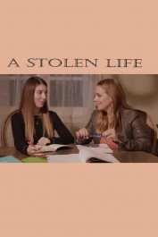 A Stolen Life A Stolen Life