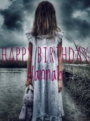 Happy Birthday Hannah Happy Birthday Hannah