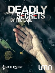Deadly Secrets by the Lake Deadly Secrets by the Lake