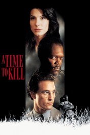 A Time to Kill A Time to Kill