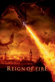 Reign of Fire Reign of Fire