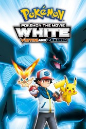 Pokémon the Movie White: Victini and Zekrom Pokémon the Movie White: Victini and Zekrom