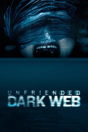 Unfriended: Dark Web Unfriended: Dark Web