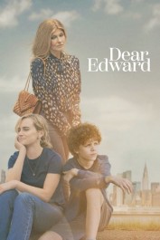 Dear Edward Dear Edward