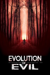 Evolution of Evil Evolution of Evil