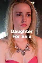 Daughter for Sale Daughter for Sale