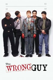 The Wrong Guy The Wrong Guy
