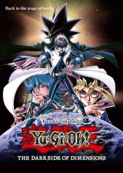 Yu-Gi-Oh!: The Dark Side of Dimensions Yu-Gi-Oh!: The Dark Side of Dimensions