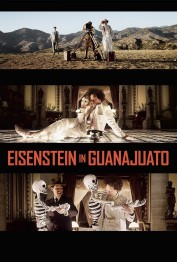 Eisenstein in Guanajuato Eisenstein in Guanajuato
