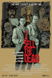 I Sell the Dead I Sell the Dead
