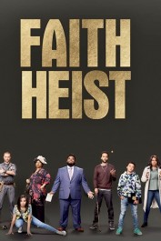 Faith Heist Faith Heist