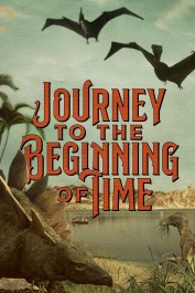 Journey to the Beginning of Time Journey to the Beginning of Time