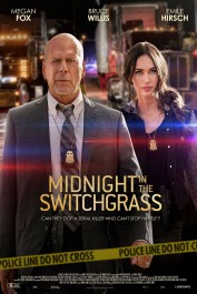 Midnight in the Switchgrass Midnight in the Switchgrass