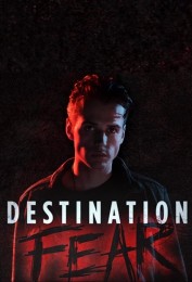 Destination Fear Destination Fear