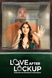 Love After Lockup Love After Lockup