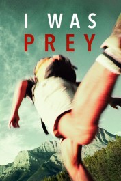 I Was Prey I Was Prey