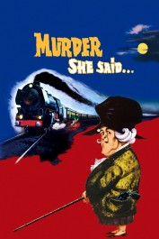 Murder She Said Murder She Said