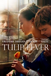 Tulip Fever Tulip Fever