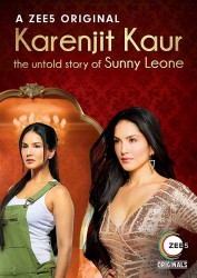 Karenjit Kaur: The Untold Story of Sunny Leone Karenjit Kaur: The Untold Story of Sunny Leone