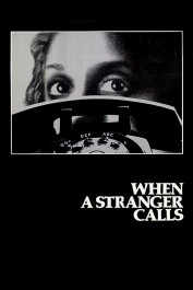 When a Stranger Calls When a Stranger Calls
