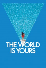 The World Is Yours The World Is Yours
