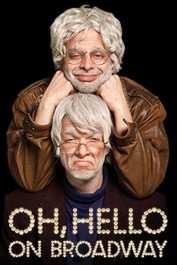 Oh, Hello: On Broadway Oh, Hello: On Broadway