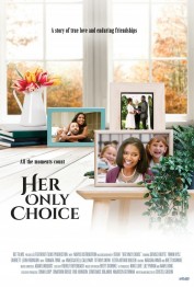 Her Only Choice Her Only Choice