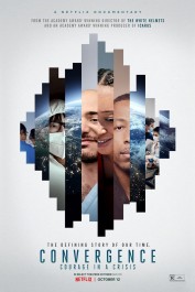 Convergence: Courage in a Crisis Convergence: Courage in a Crisis