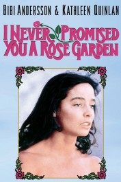 I Never Promised You a Rose Garden I Never Promised You a Rose Garden