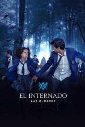The Boarding School: Las Cumbres The Boarding School: Las Cumbres